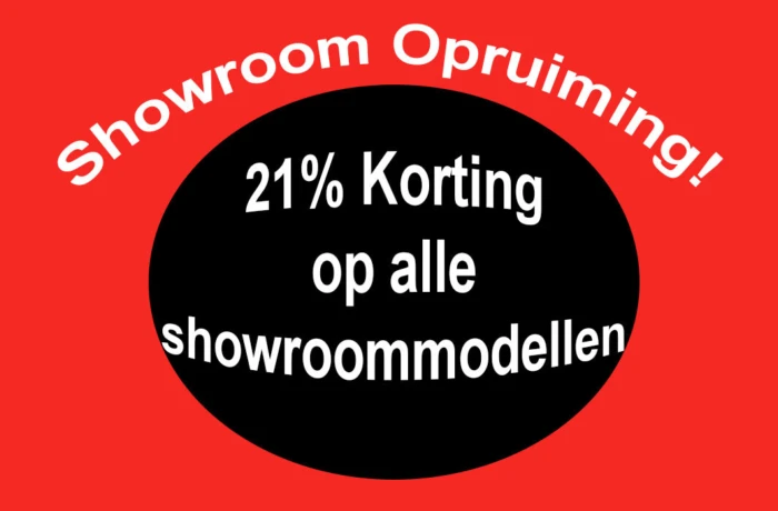 21% Korting op alle showroommodellen